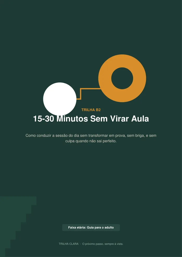 Guia 15-30 minutos sem virar aula — bônus real